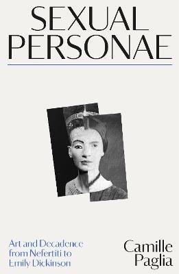 Camille Paglia : Sexual Personae