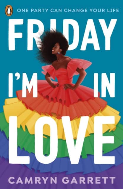 Camryn Garrett : Friday I'm in Love