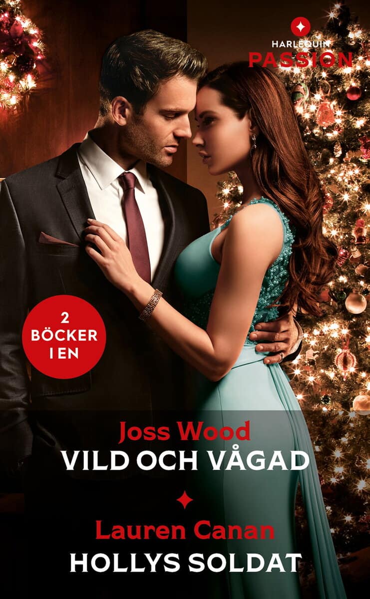Canan, Lauren ; Wood, Joss : Vild och vågad ; Hollys soldat