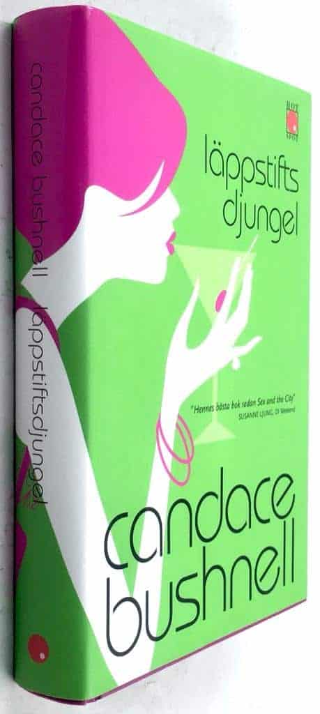 Candace Bushnell : Läppstiftsdjungel