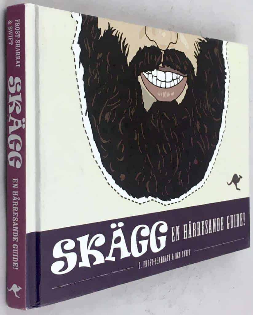 Cara Frost-Sharratt ; Ben Switf : Skägg