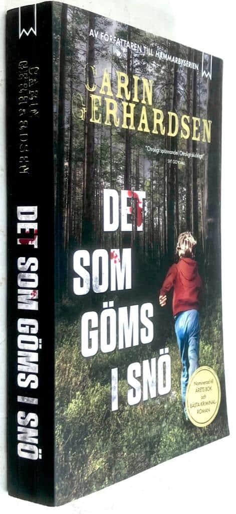Carin Gerhardsen : Det som göms i snö