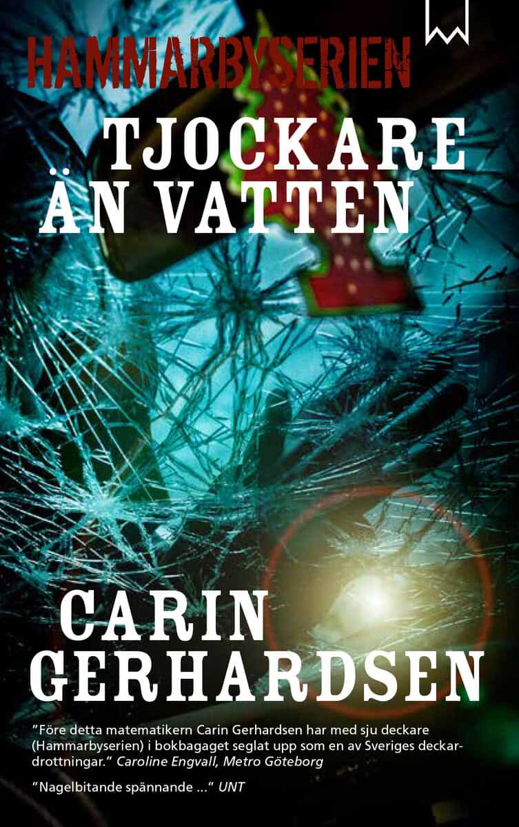 Carin Gerhardsen : Tjockare än vatten
