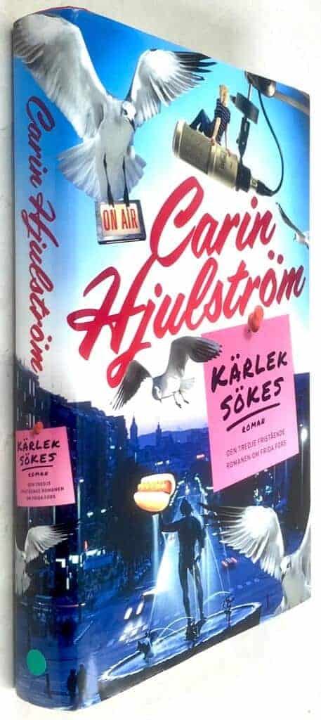 Carin Hjulström : Kärlek sökes - Frida Fors - Bok 3