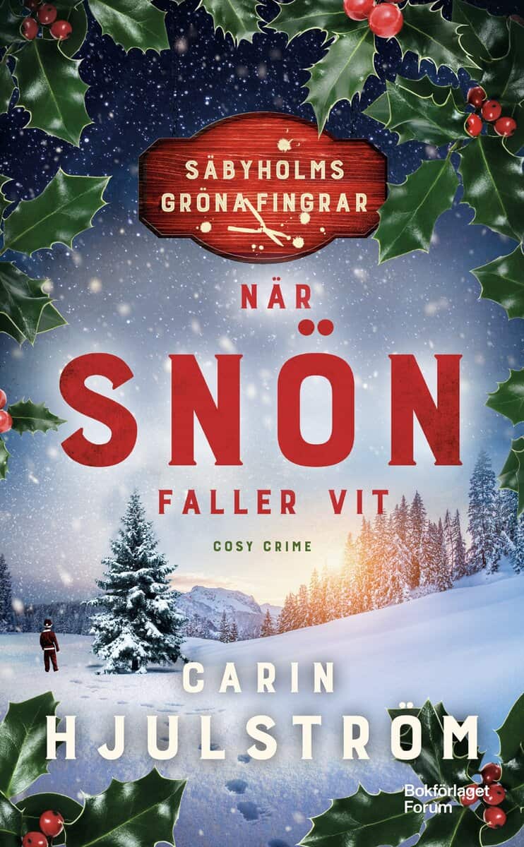 Carin Hjulström : När snön faller vit