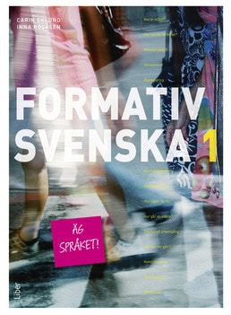 Eklund, Carin ; Rösåsen, Inna : Formativ svenska 1