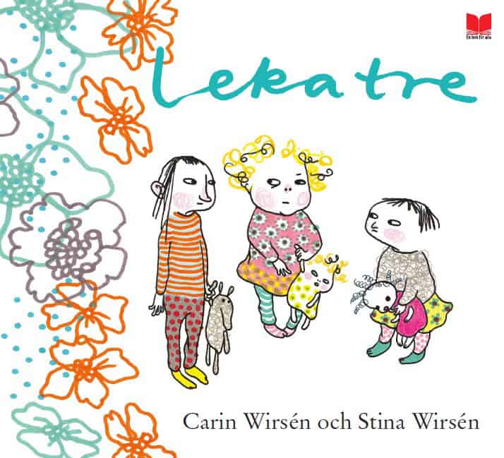 Carin Wirsén : Leka tre