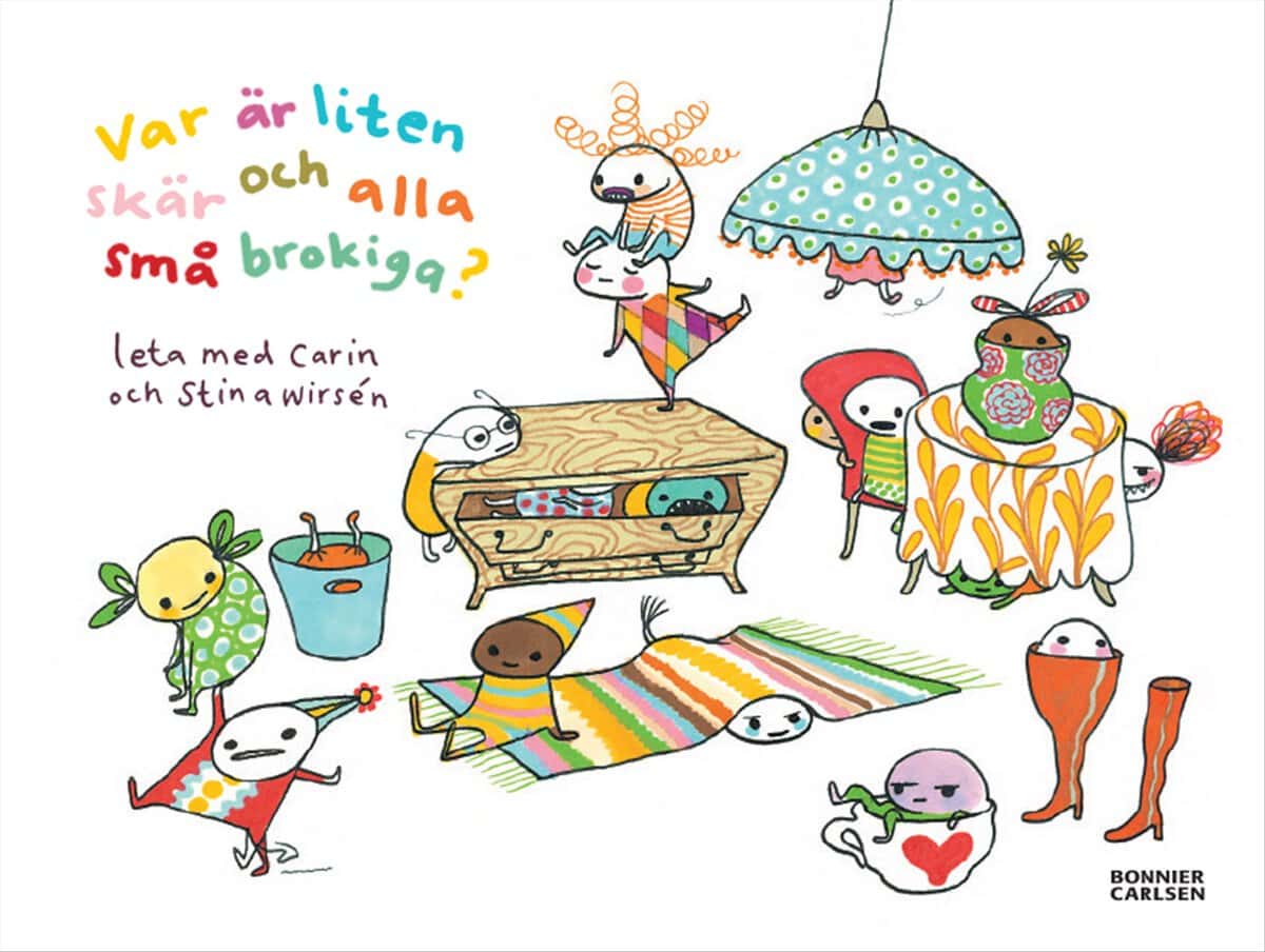 Carin Wirsén : Var är liten skär och alla små brokiga?