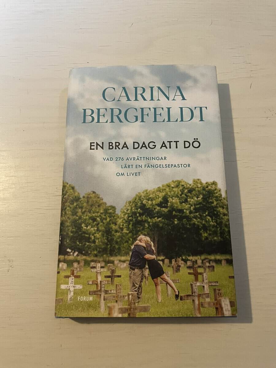 Carina Bergfeldt : En bra dag att dö