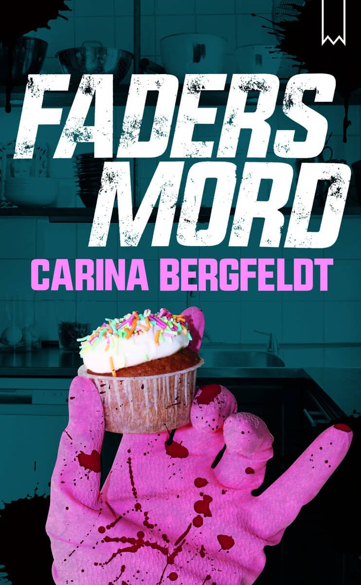 Carina Bergfeldt : Fadersmord