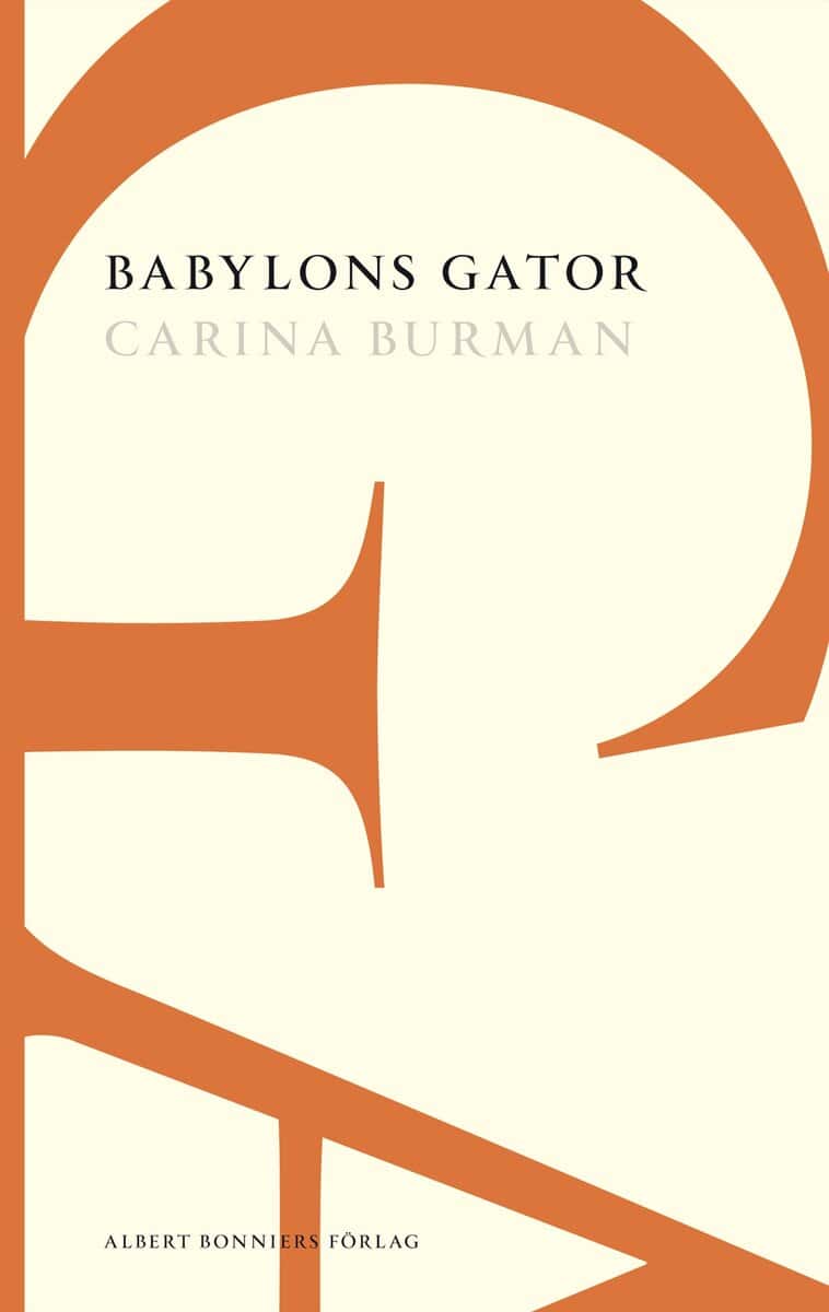 Carina Burman : Babylons gator: ett Londonmysterium
