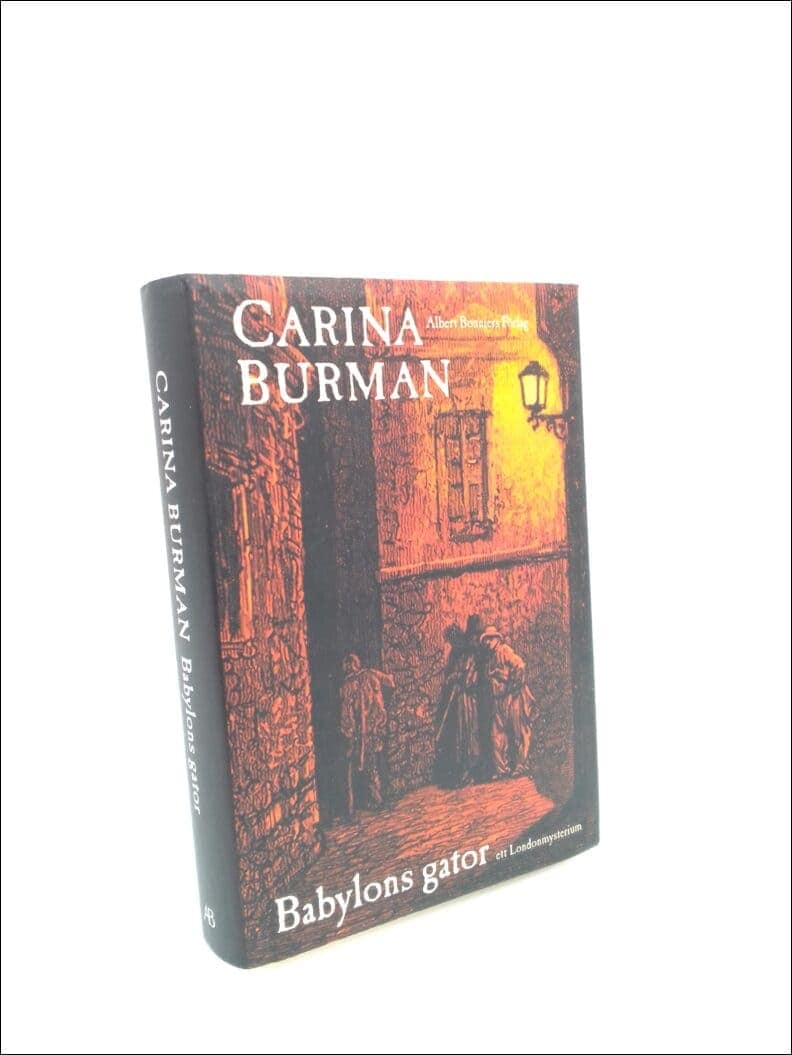 Carina Burman : Babylons gator