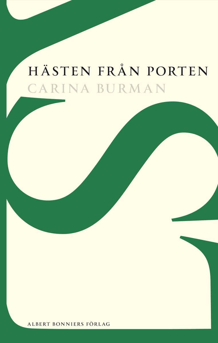 Carina Burman : Hästen från Porten : ett österländskt äventyr