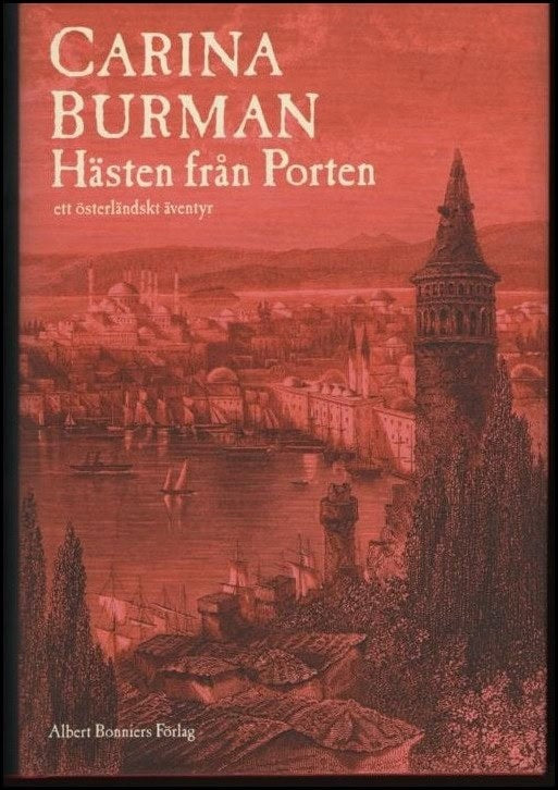 Carina Burman : Hästen från porten