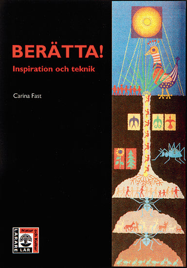 Carina Fast : Berätta! - Inspiration och teknik