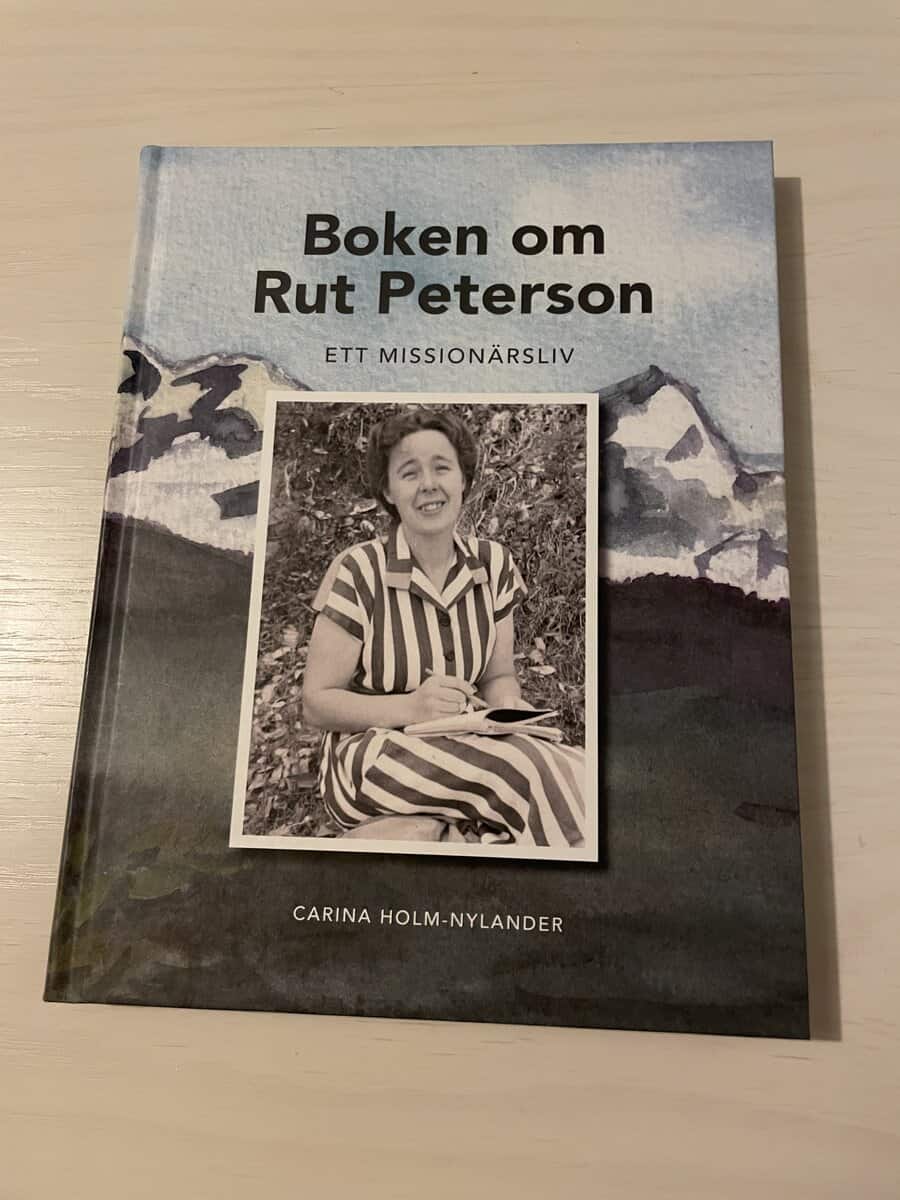 Carina Holm-Nylander : Boken om Rut Peterson ett missionärsliv