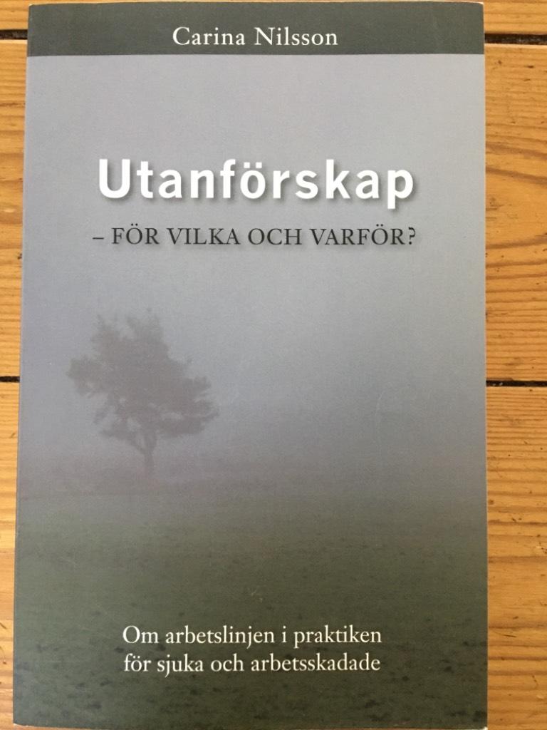 Carina Nilsson : Utanförskap