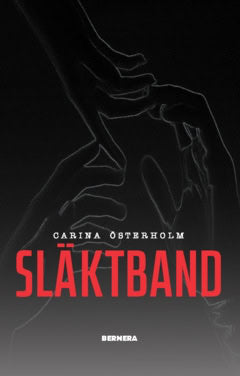 Carina Österholm : Släktband