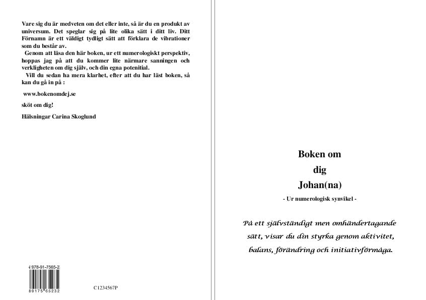 Carina Skoglund : Boken om dig Johan(na)