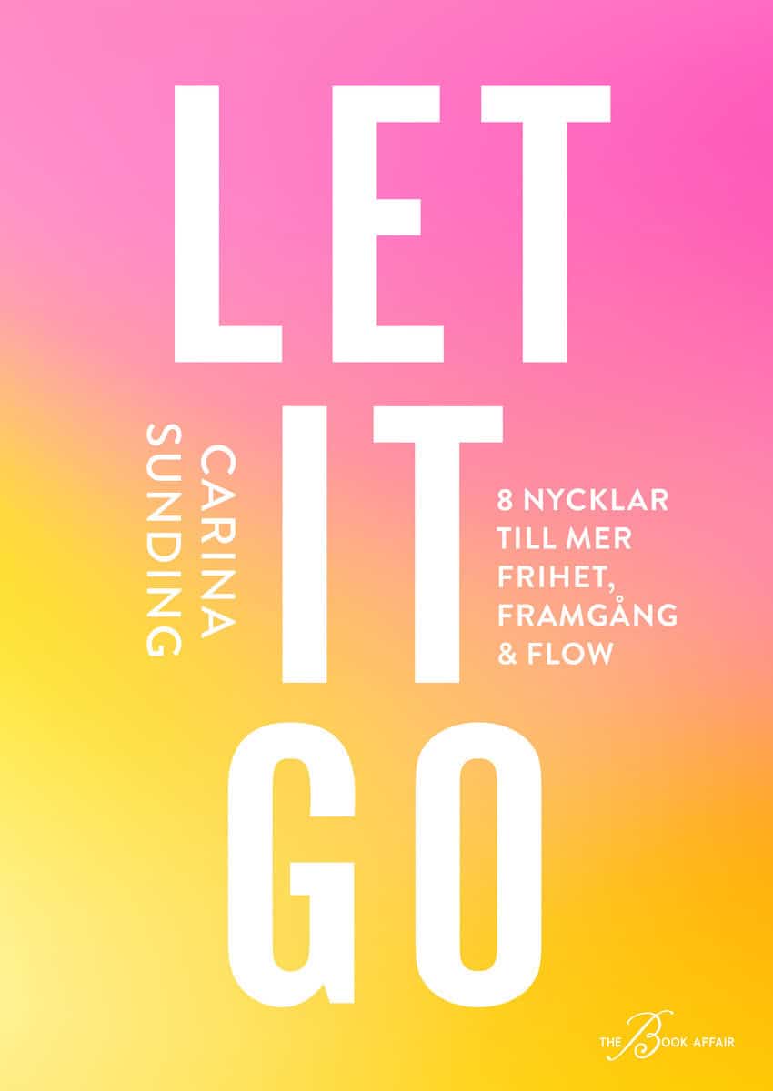 Carina Sunding : Let it go