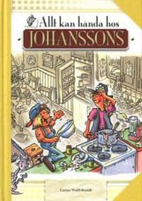 Carina Wolff-Brandt : Allt kan hända hos Johanssons