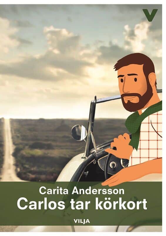 Carita Andersson : Carlos tar körkort