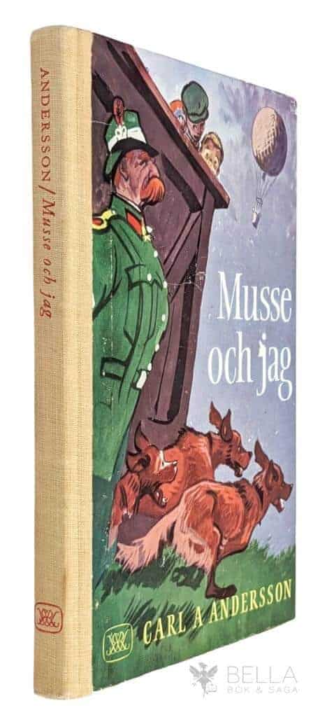 Carl A. Andersson : Musse och jag