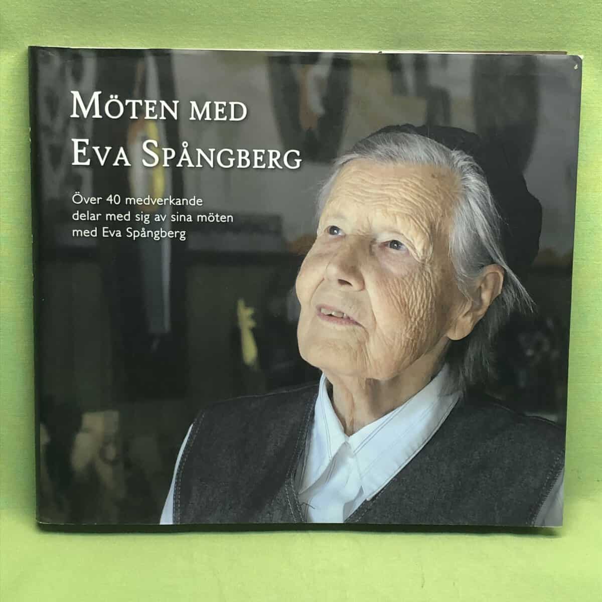 Carl-Åke Borneling : Möten med Eva Spångberg