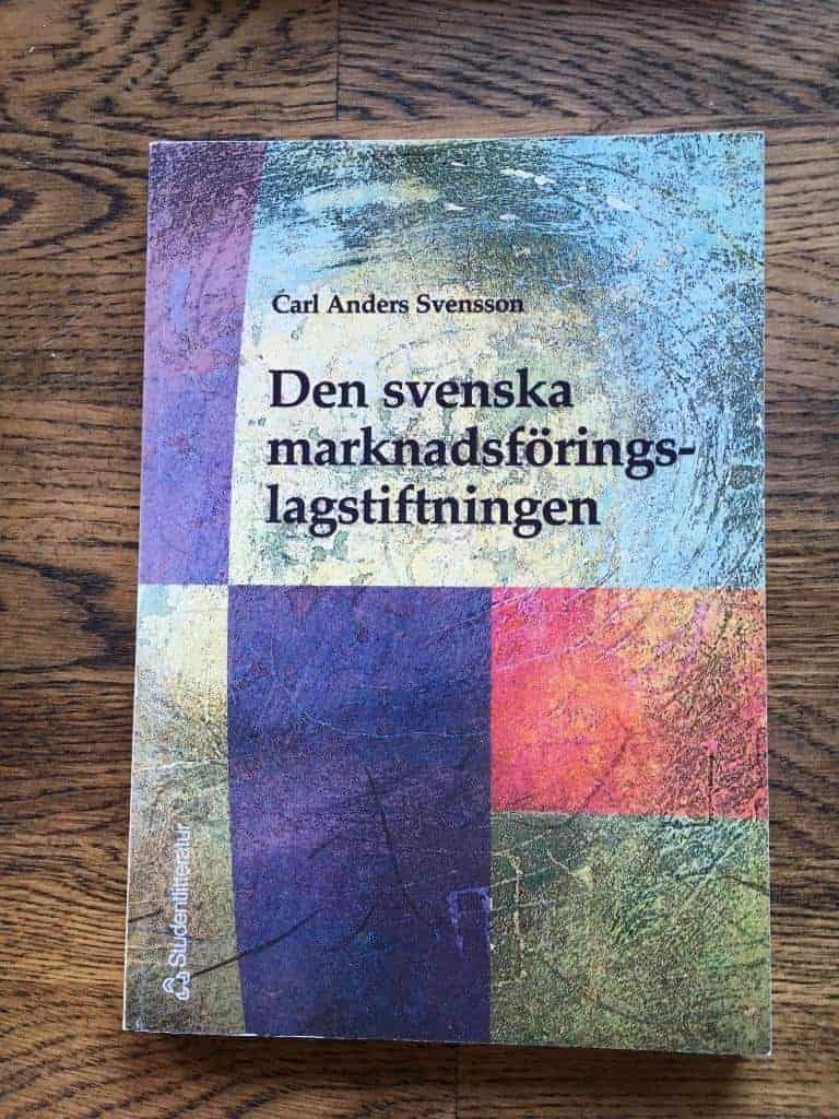 Carl Anders Svensson : Den svenska marknadsföringslagstiftningen
