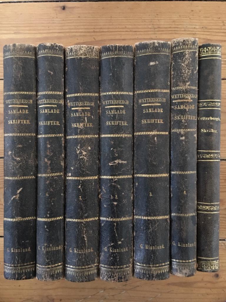 Carl Anton. Wetterbergh : Samlade skrifter. 1-7, 9 i 7 volymer (del 1-2 bundna i samma volym)