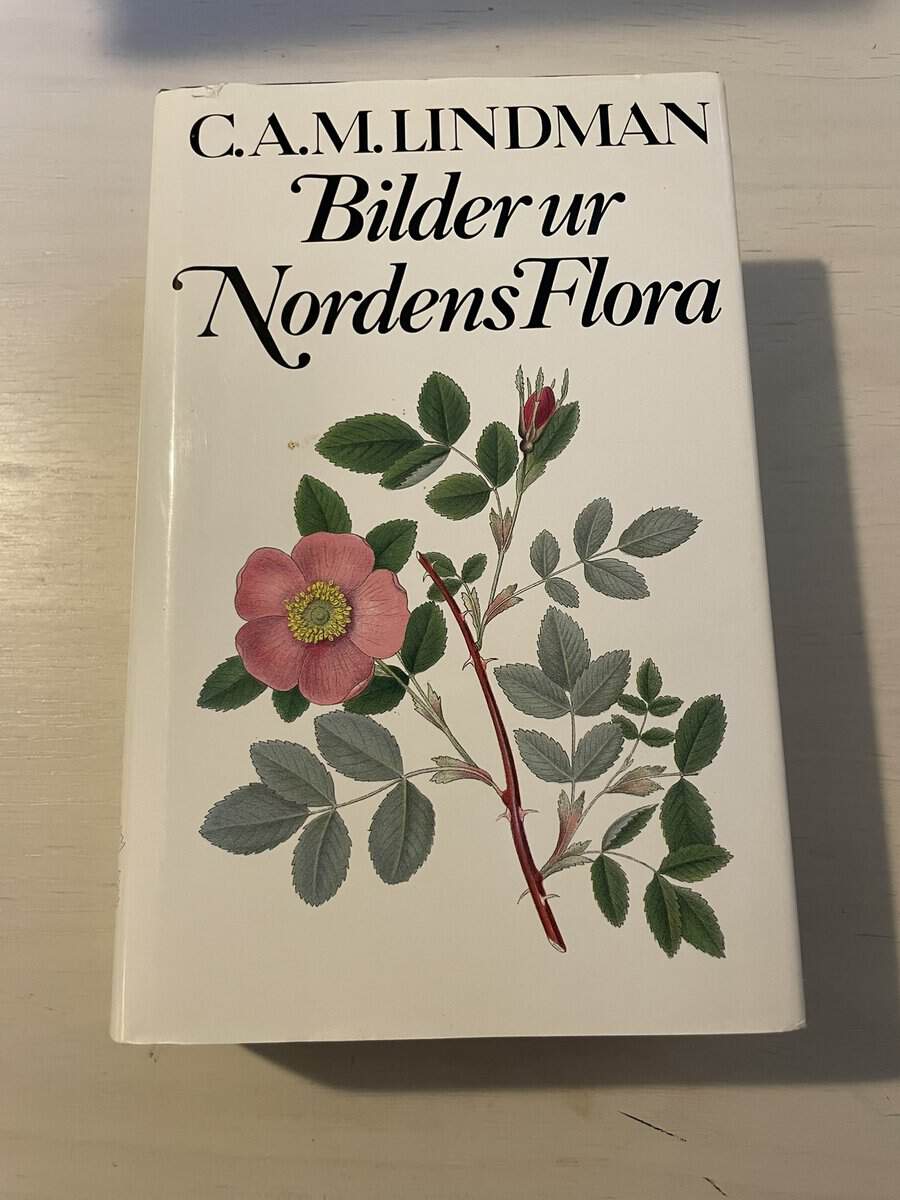 Carl Axel Magnus Lindman : Bilder ur Nordens flora