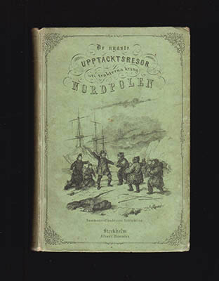 Carl Brandes : Engelsmännens senaste upptäcktsresor till trakterna kring , den Franklinska expeditionens hemlighetsfulla försvinnande, försöken till dess tillrättafinnande samt upptäckten af den nordvestliga genomfarten