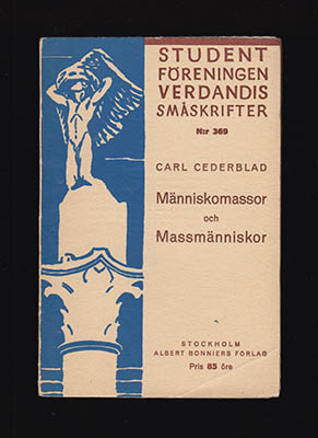 Carl Cederblad : Människomassor och Massmänniskor
