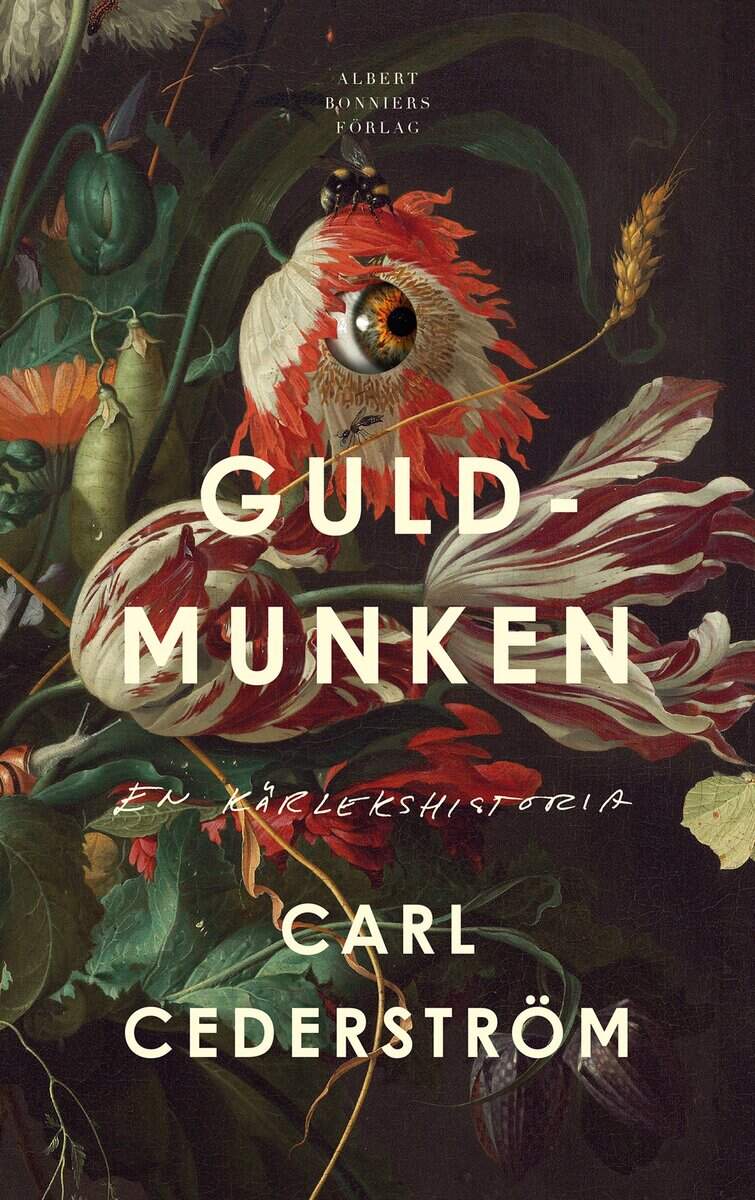Carl Cederström : Guldmunken : en kärlekshistoria
