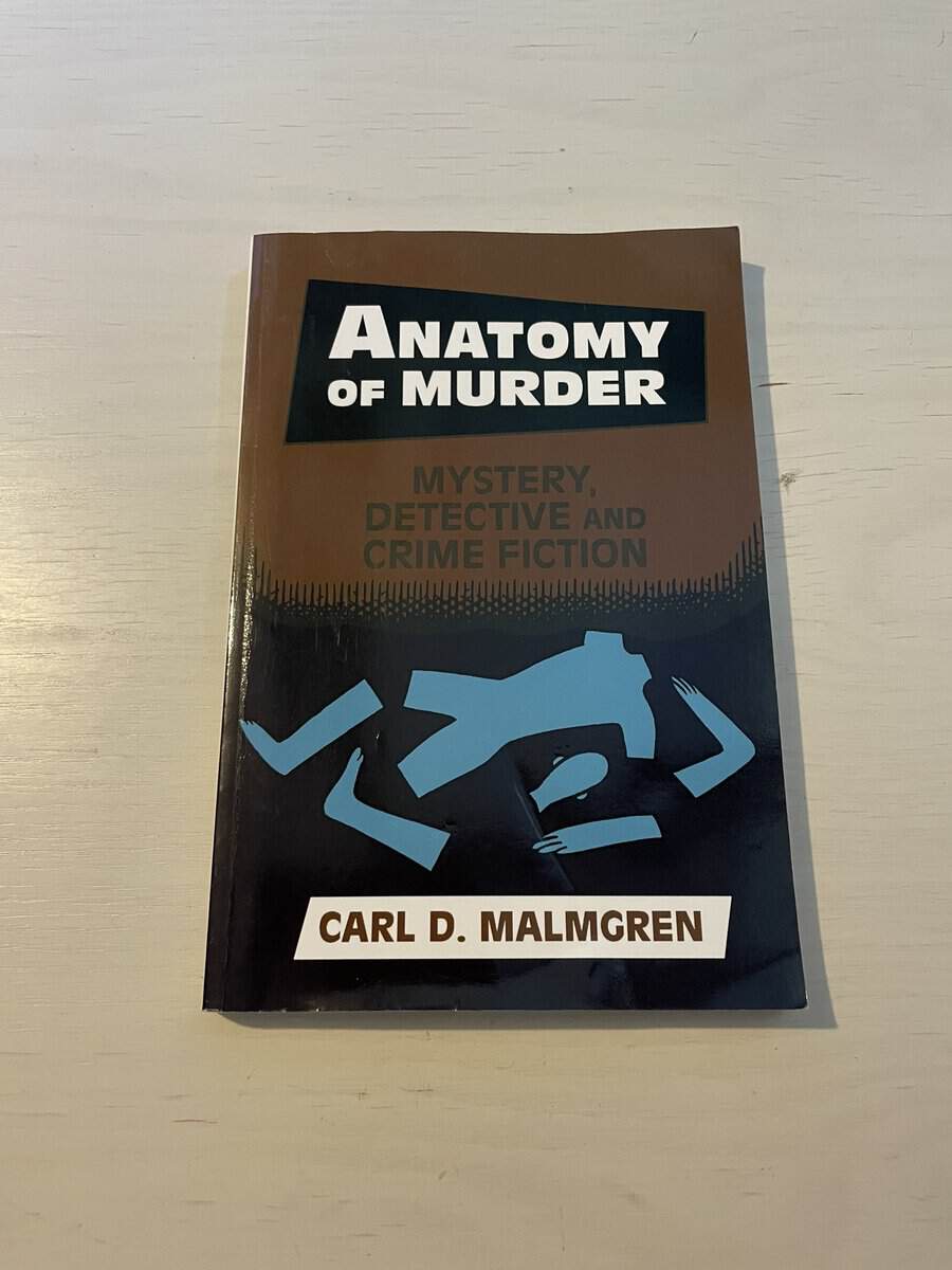 Carl Darryl Malmgren : Anatomy of murder