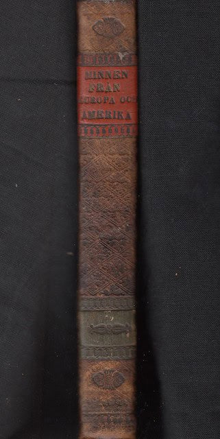 CARL DAVID. ARFWEDSON : 'Minnen från Amerika, af författaren till ''Förenta Staterna och Canada'''