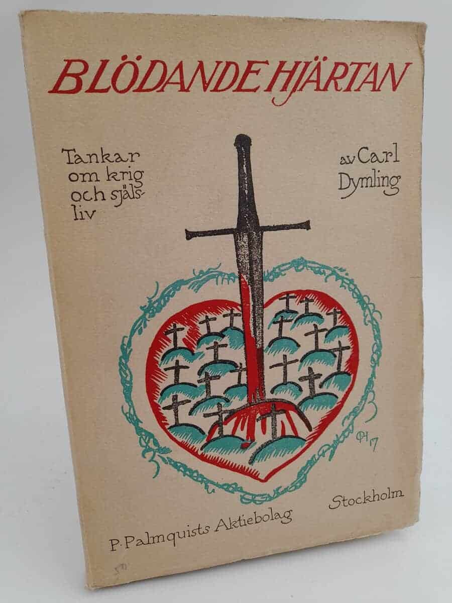 Carl Dymling : Blödande hjärtan