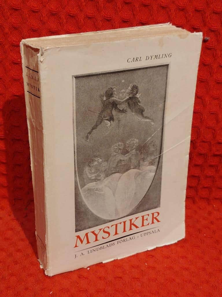 Carl Dymling : Mystiker