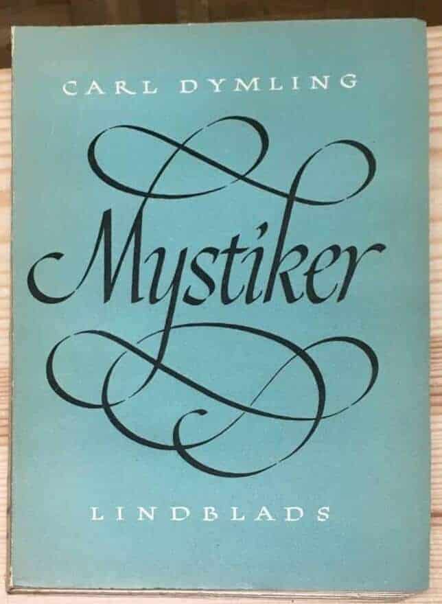 Carl Dymling : Mystiker