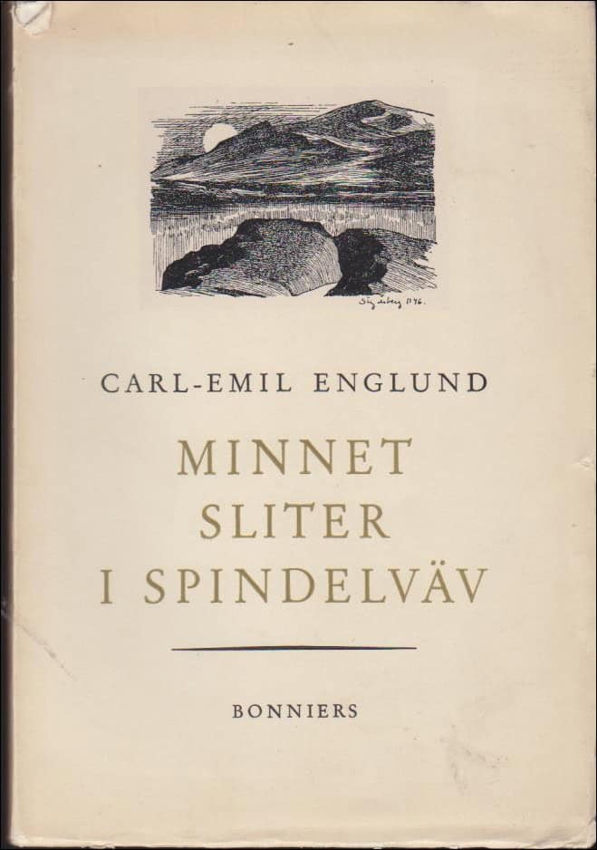 Carl-Emil Englund : Minnet sliter i spindelväv
