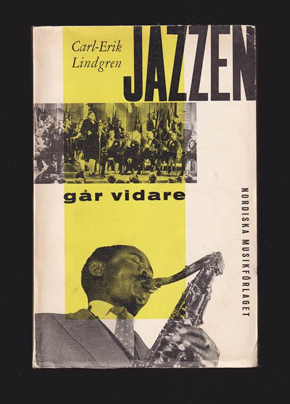 Carl-Erik Lindgren : Jazzen går vidare
