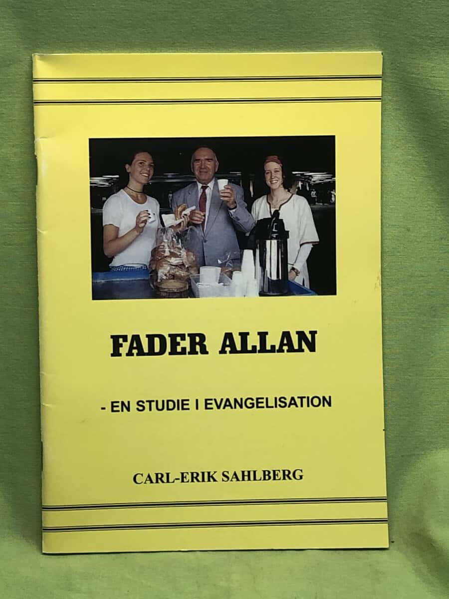 Carl-Erik Sahlberg : Fader Allan - En studie i evangelisation