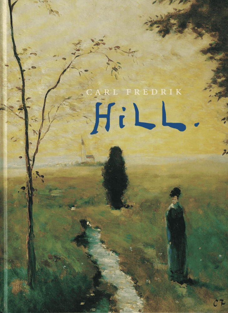 Carl Fredrik Hill : Carl Fredrik Hill