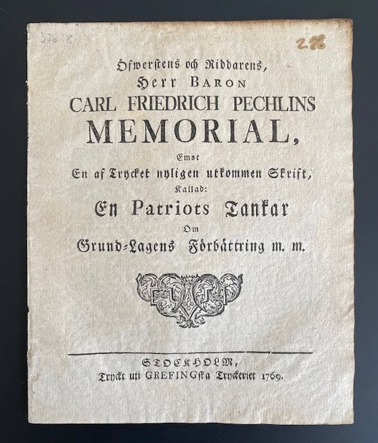 Carl Fredrik. Pechlin : Öfwerstens och riddarens, herr baron Carl Friedrich Pechlins Memorial, emot en af trycket nyligen utkommen skrift, kallad