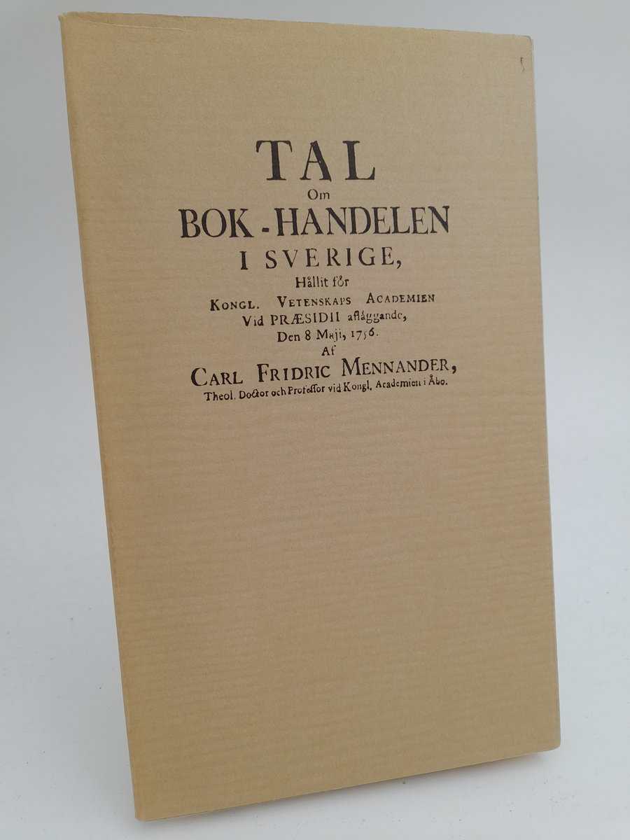Carl Fridric Mennander : Tal om bok-handelen i Sverige