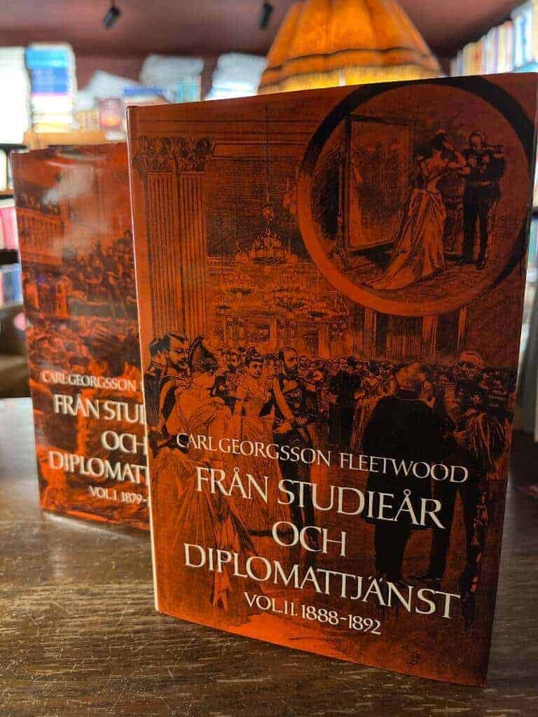 Carl Georgsson Fleetwood : Från studieår och diplomattjänst Vol 1-2