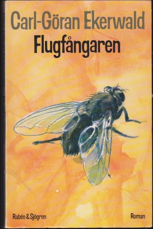 Carl-Göran Ekerwald : Flugfångaren