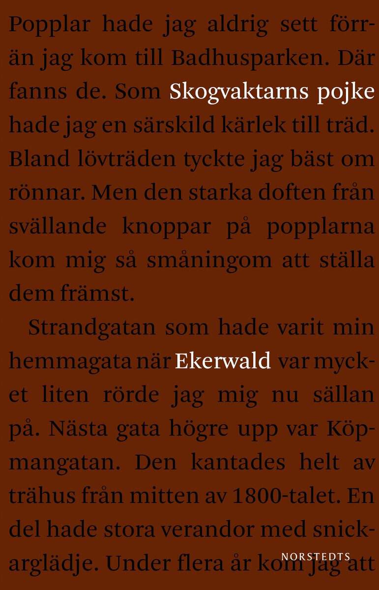 Carl-Göran Ekerwald : Skogvaktarns pojke : minnen
