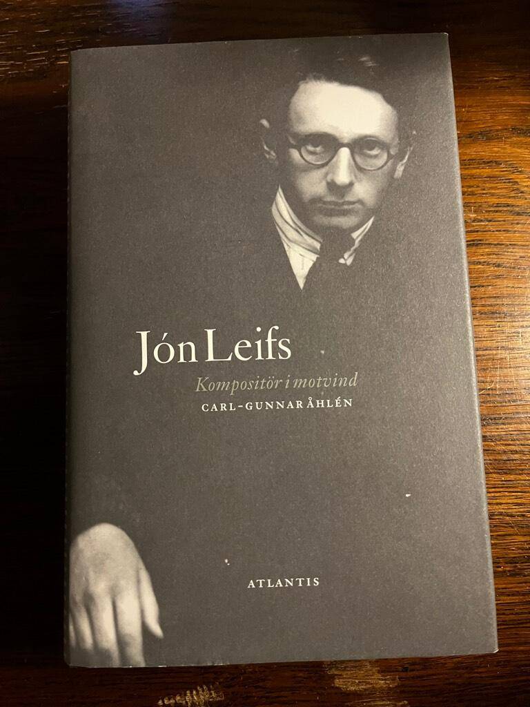 Carl-Gunnar Åhlén : Jón Leifs