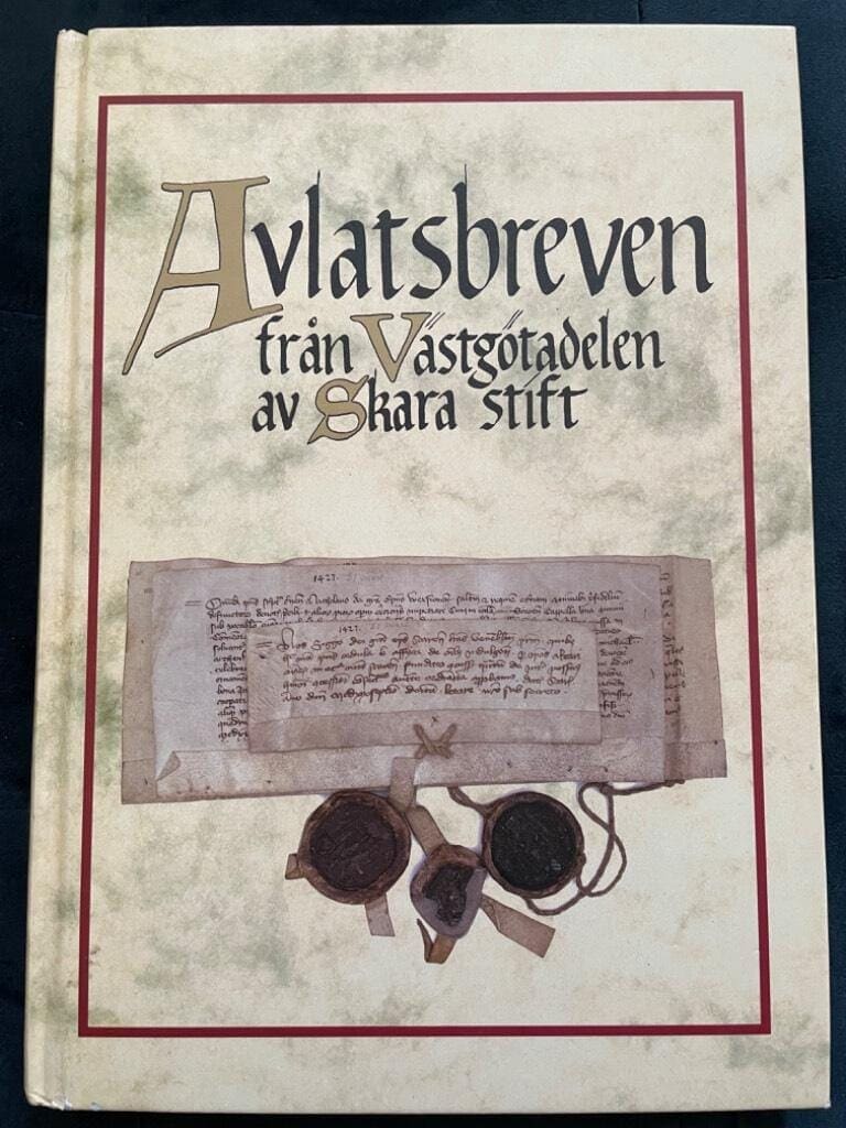 Carl-Gustaf Andrén : Avlatsbreven från Västgötadelen av Skara stift